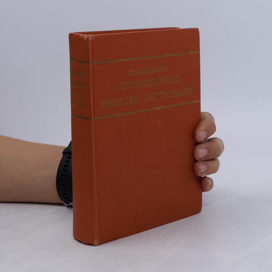 Kolektiv autorů Chambers's Etymological English Dictionary