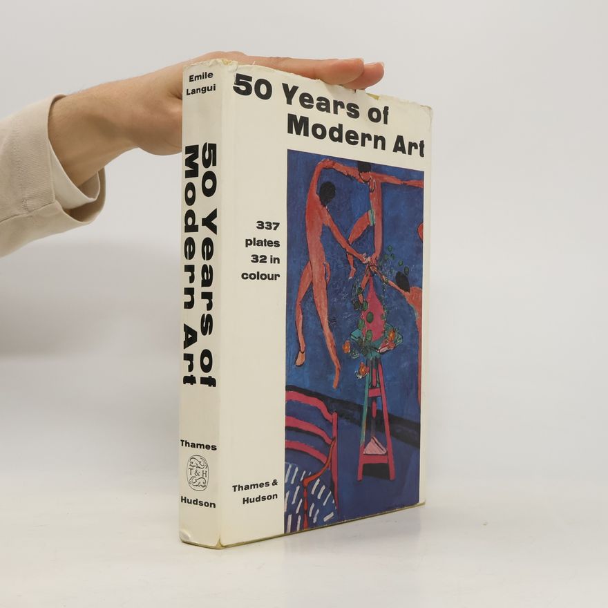 Émile Langui 50 Years of Modern Art