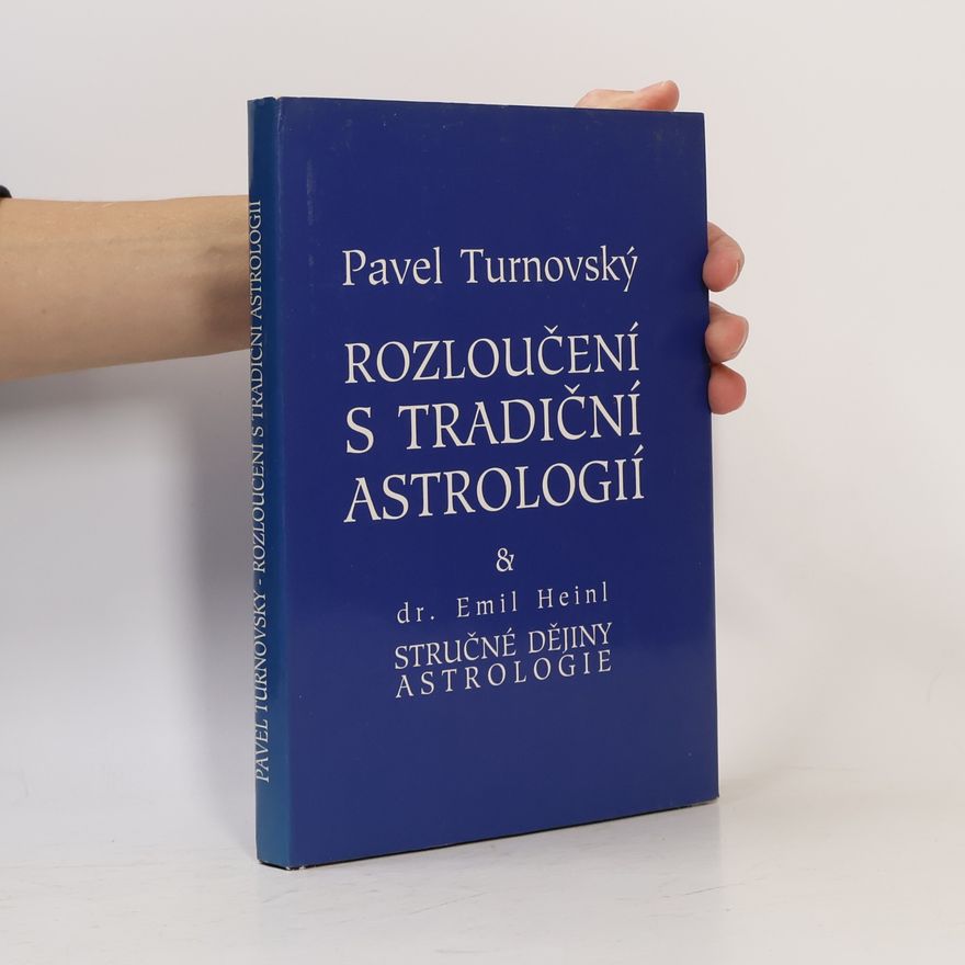 Emil Heinl Rozloučení s tradiční astrologií