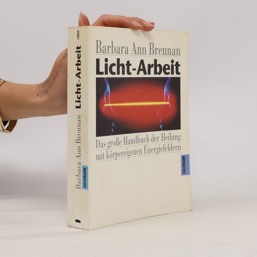 Barbara Brennan Licht-Arbeit