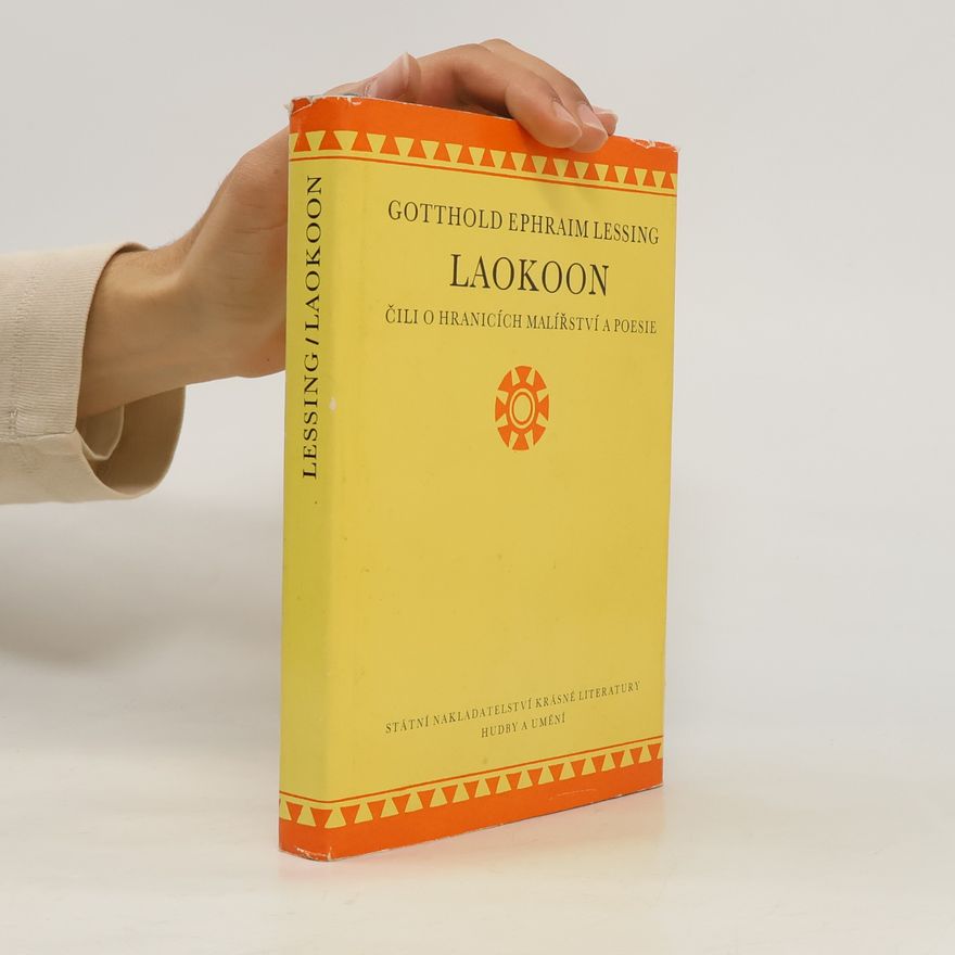 Gotthold Ephraim Lessing Laokoon čili o hranicích malířství a poesie