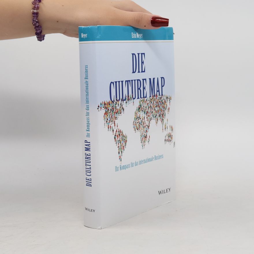 Erin Meyer Die Culture Map