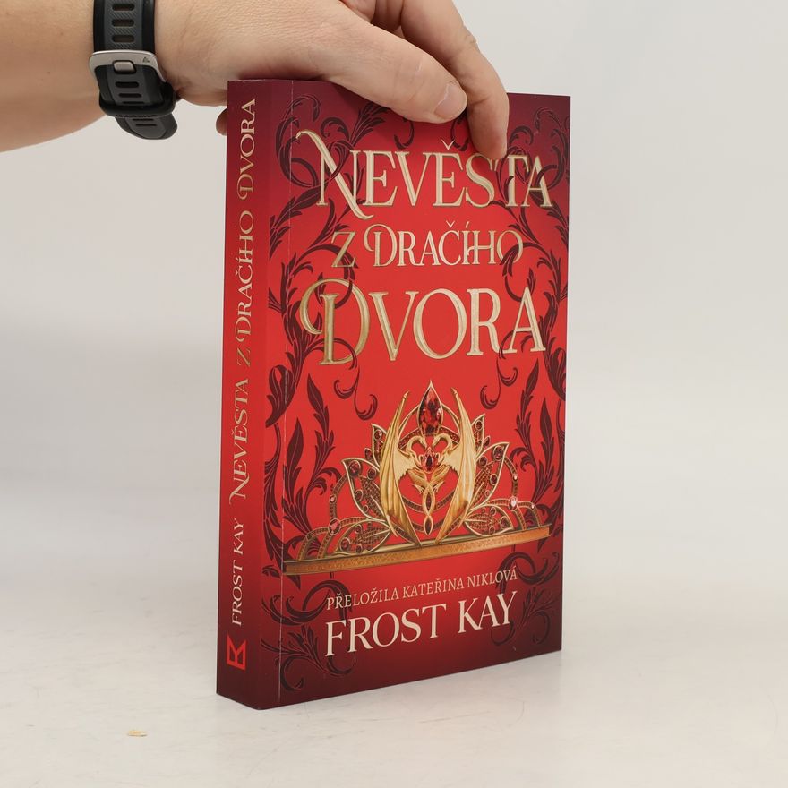 Frost Kay Nevěsta z Dračího Dvora