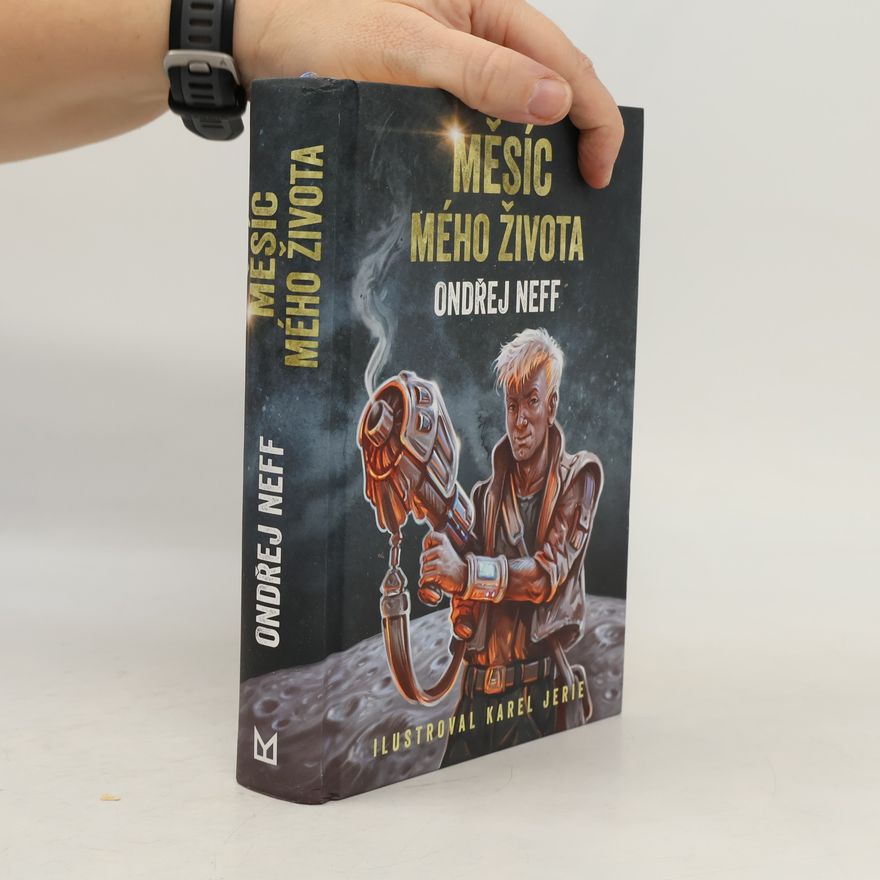 Ondřej Neff Měsíc mého života