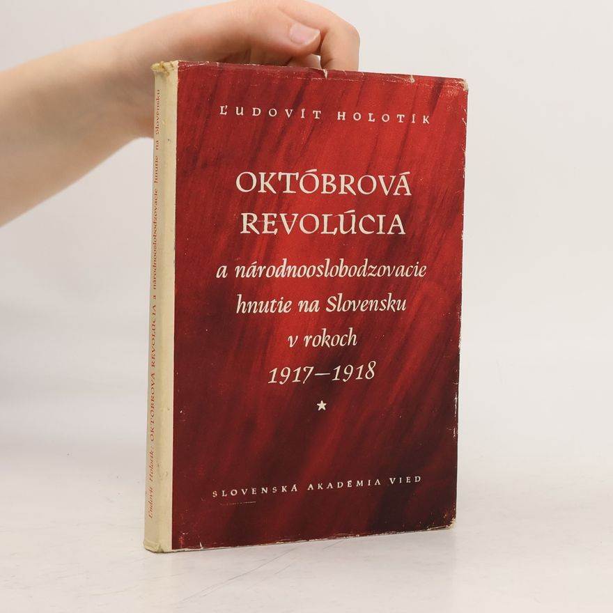 Ľudovít Holotík Októbrová revolúcia