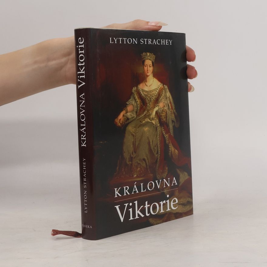 Lytton Strachey Královna Viktorie