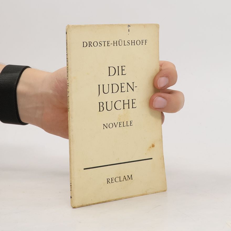 Annette von Droste-Hülshoff Die Judenbuche