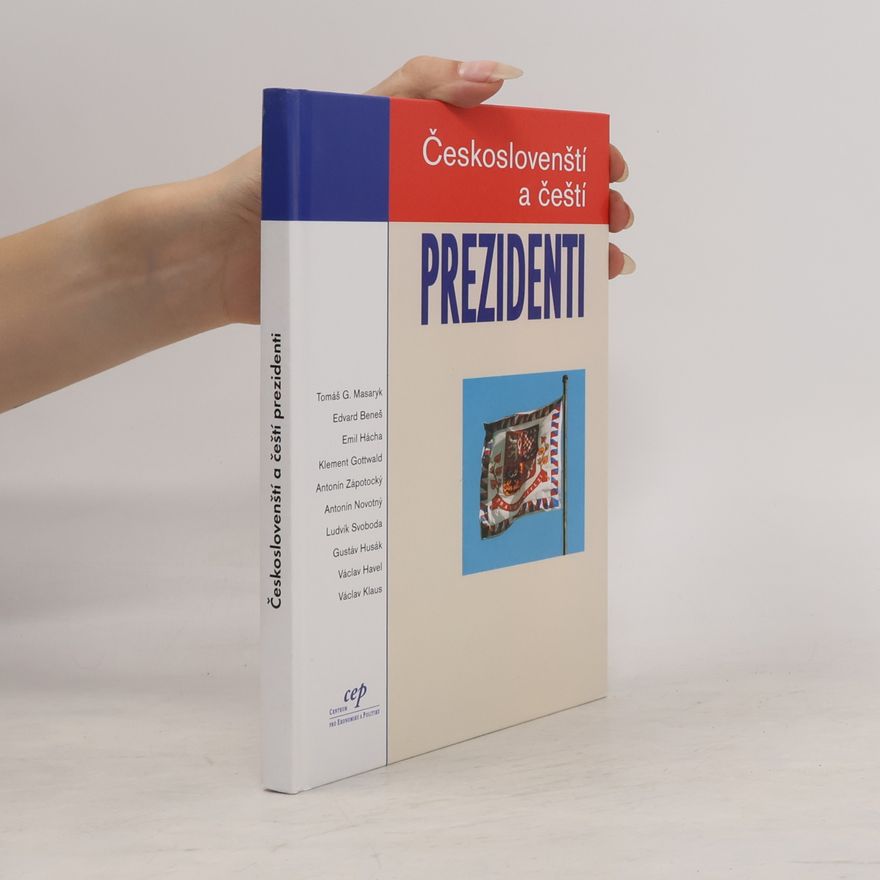 Marek Loužek Českoslovenští a čeští prezidenti