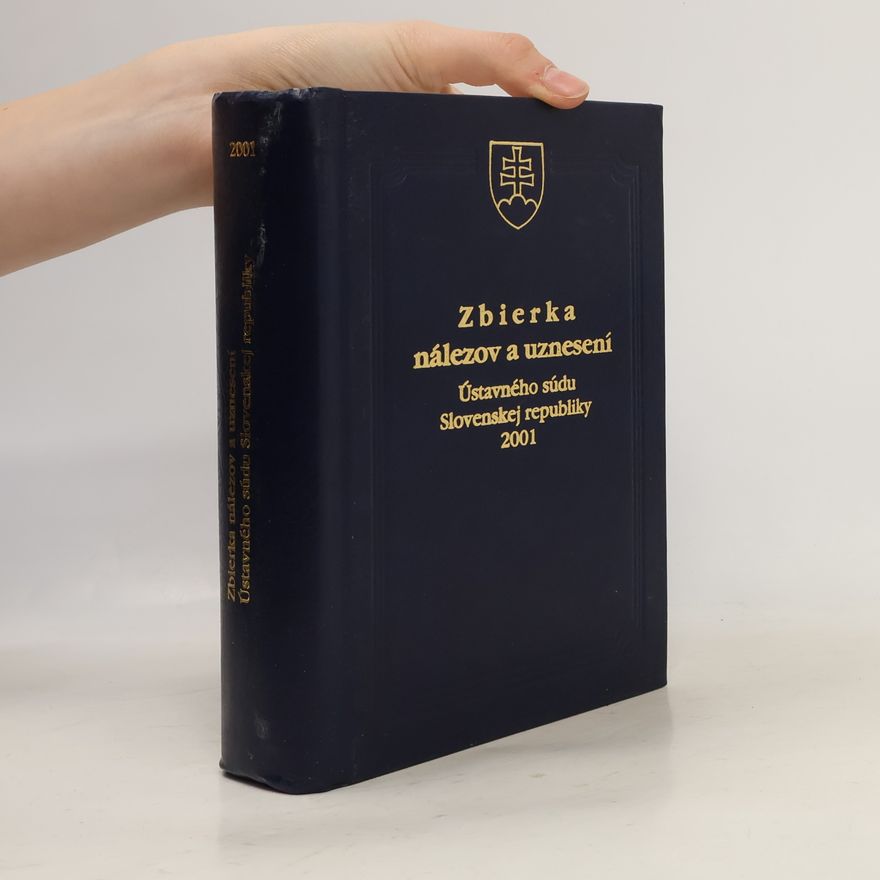 Slovensko Ústavný súd Zbierka nálezov a uznesení ÚS SR 2001