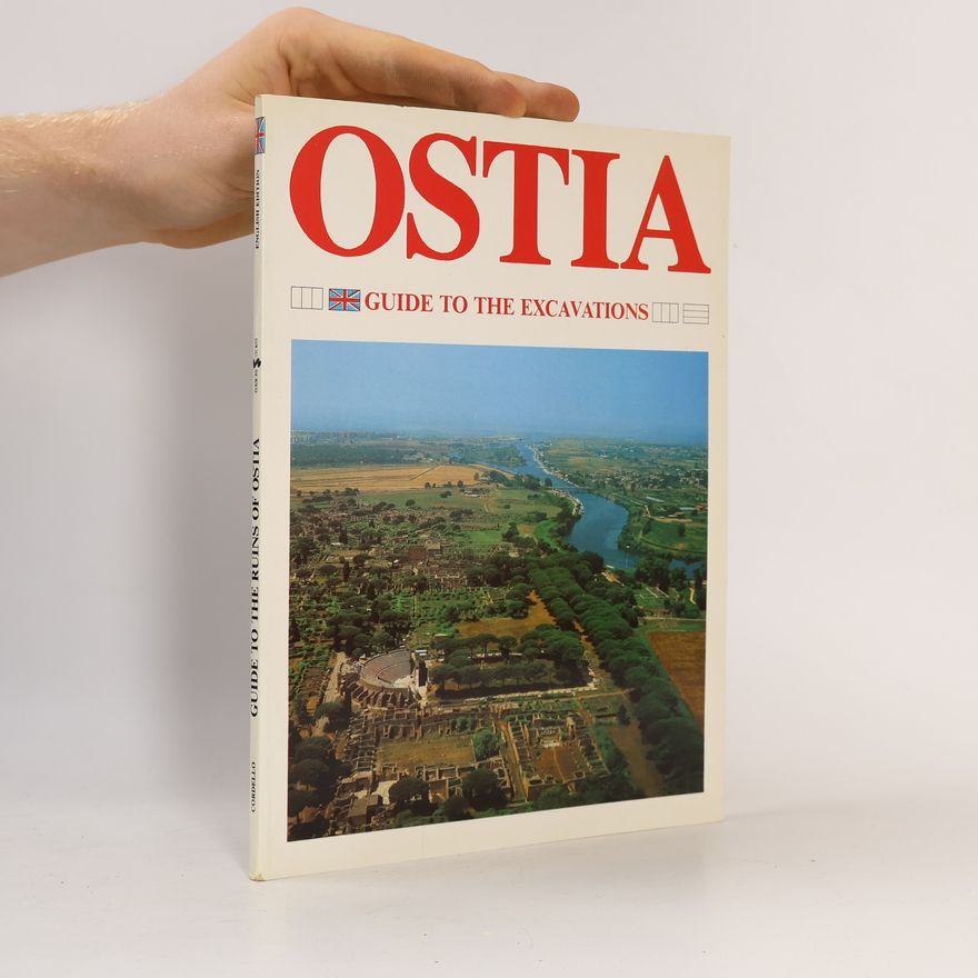 Cordello Ostia: Guide to the Excavations