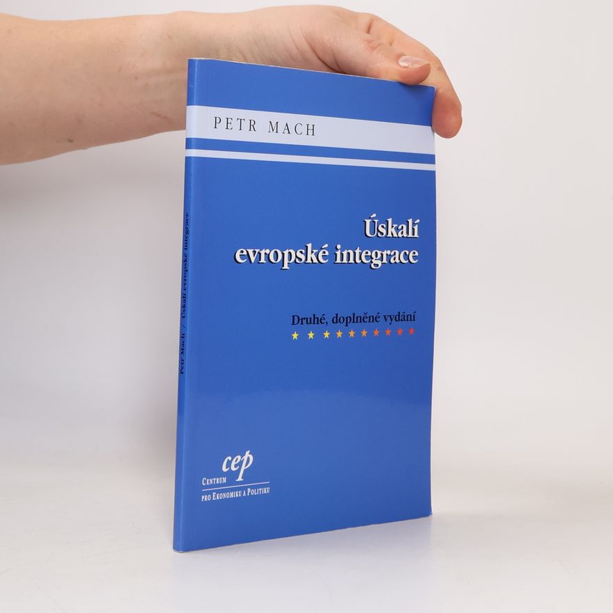 Petr Mach Úskalí evropské integrace