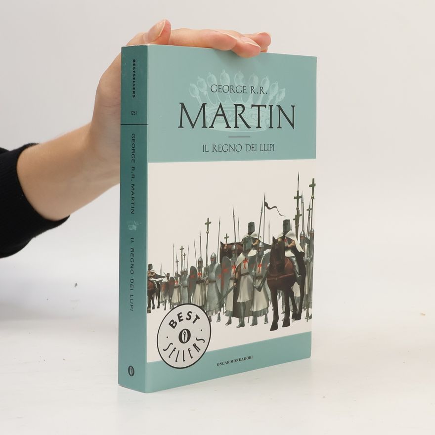 George R. R. Martin Le cronache del Ghiaccio e del Fuoco
