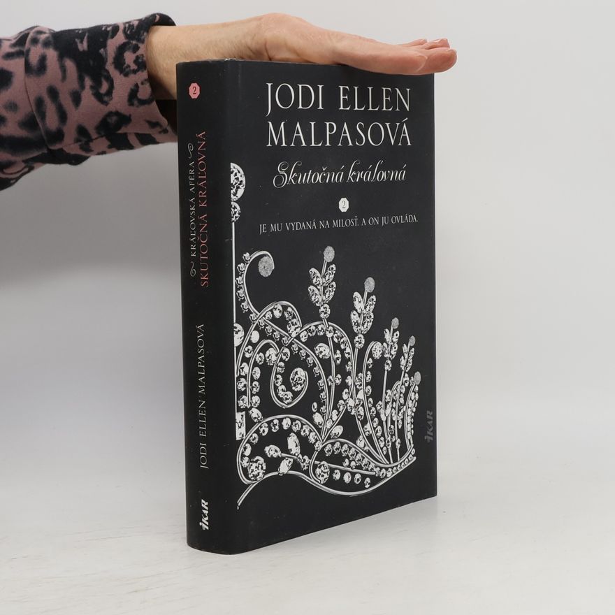 Jodi Ellen Malpas Skutočná kráľovná, 2. diel