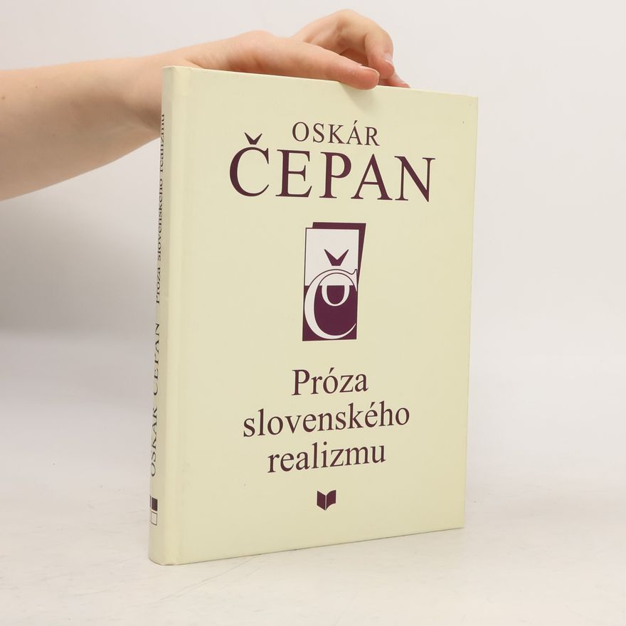 Oskár Čepan Próza slovenského realizmu