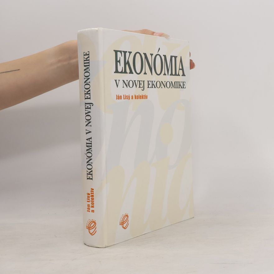 Ján Lisý Ekonómia v novej ekonomike