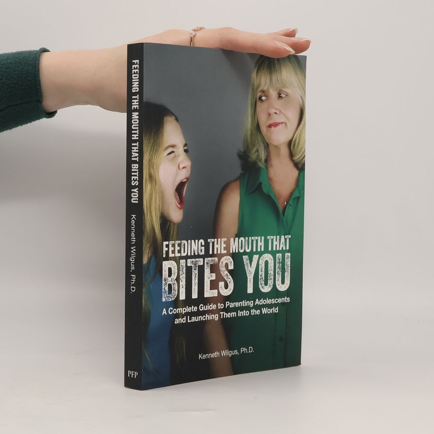 Kenneth Wilgus, Ph.D. Feeding the Mouth That Bites You