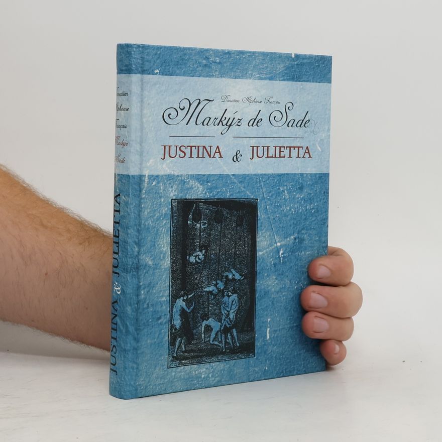 Donatien Alphonse François marquis de Sade Justina & Julietta