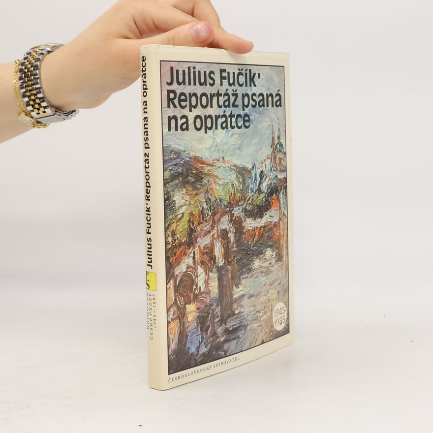 Julius Fučík Reportáž psaná na oprátce
