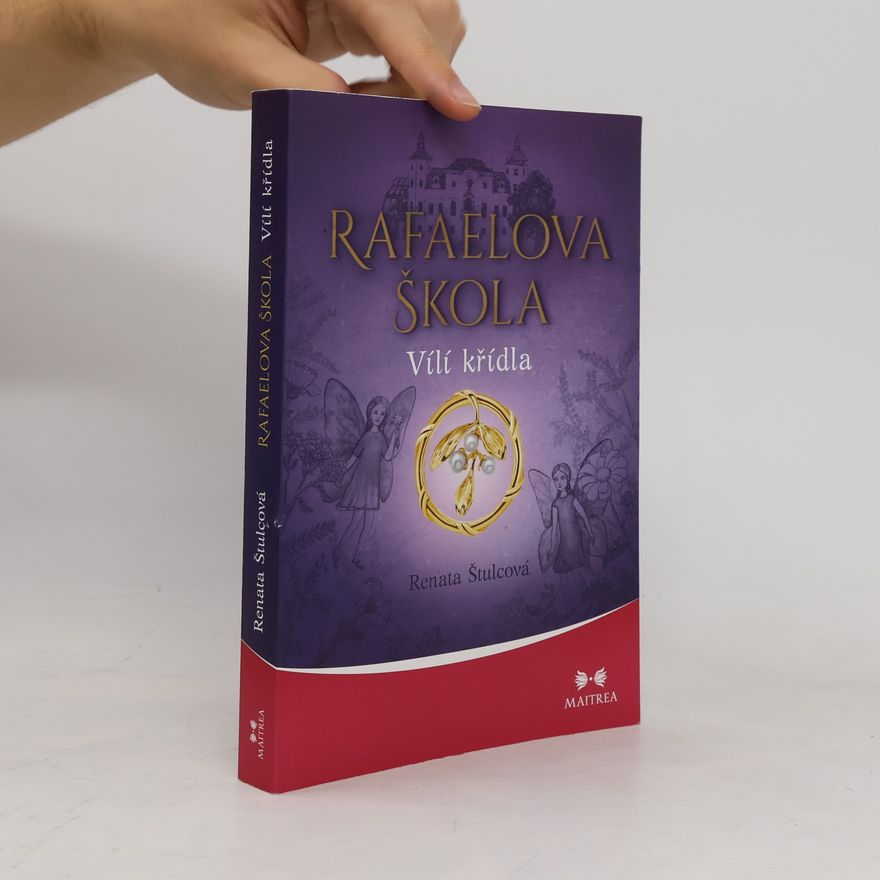 Renata Štulcová Rafaelova škola. Vílí křídla