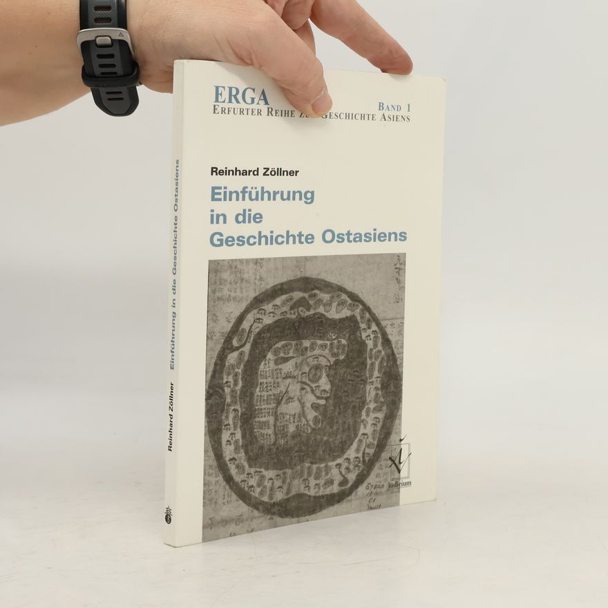 Reinhard Zöllner Einführung in die Geschichte Ostasiens
