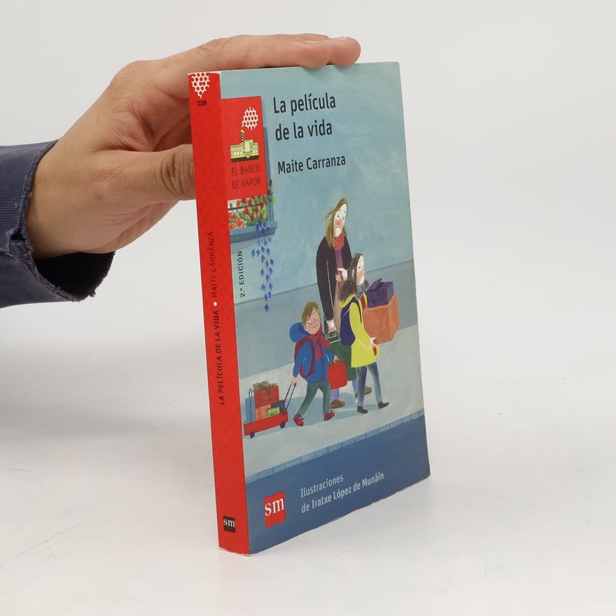 Lopez de Munain Iratxe El Barco de Vapor - 229: La película de la vida