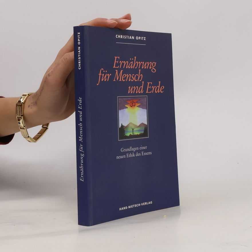 Christian Dittrich Ernährung für Mensch und Erde