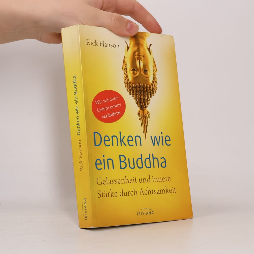 Rick hanson Denken wie ein Buddha
