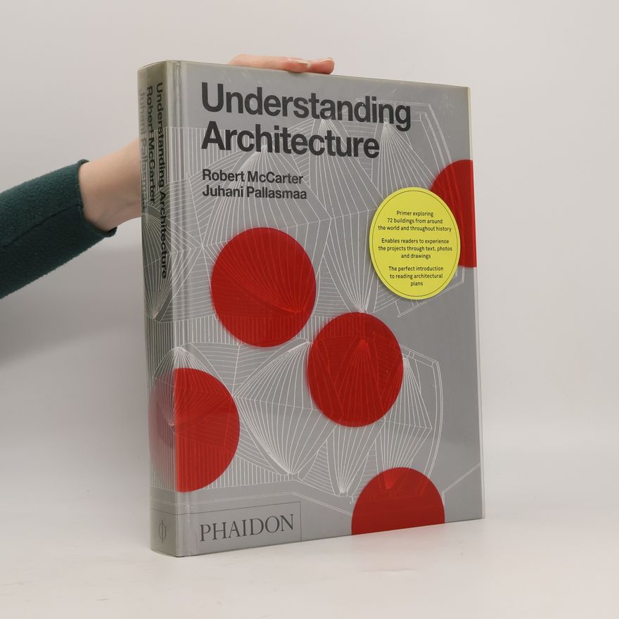 Robert McCarter Understanding Architecture