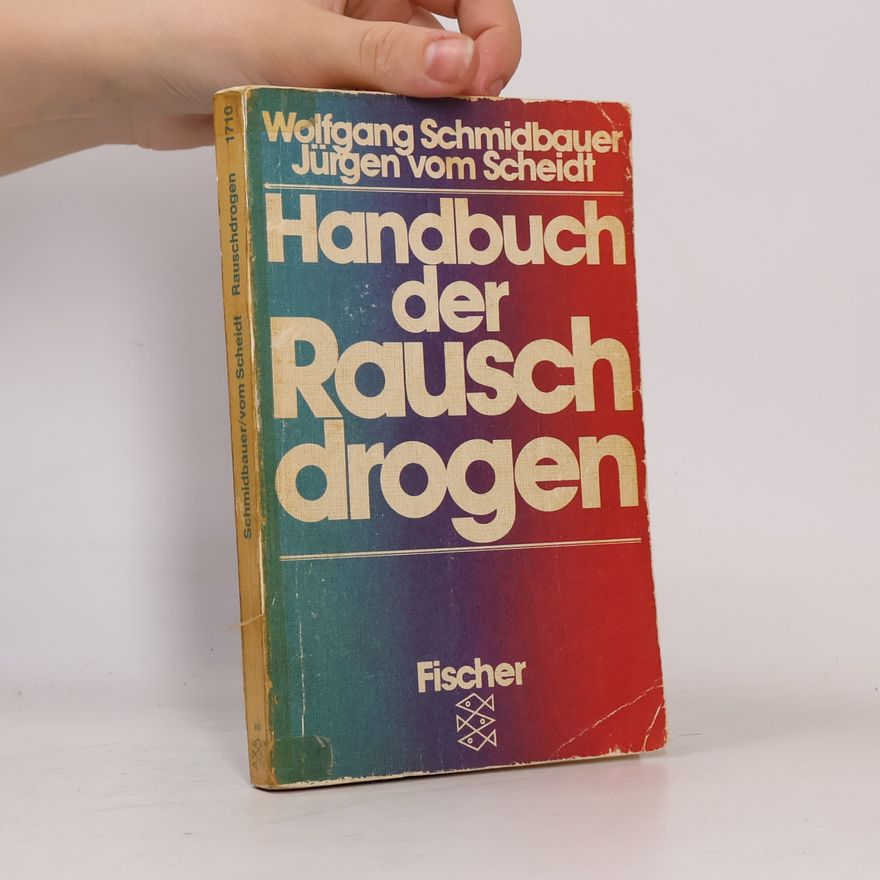 Dr. Wolfgang Schmidbauer Handbuch der Rauschdrogen