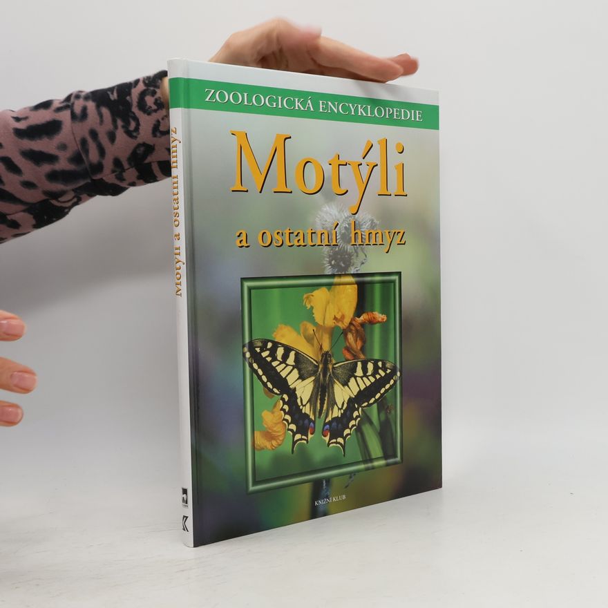 Josef Helmut Reichholf Motýli a ostatní hmyz