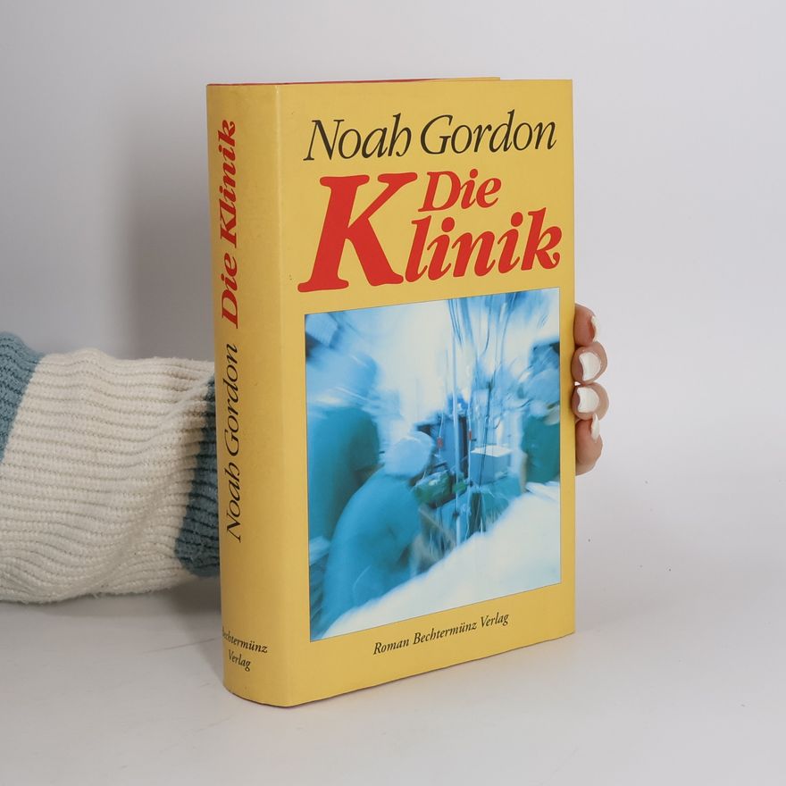 Noah Gordon Die Klinik