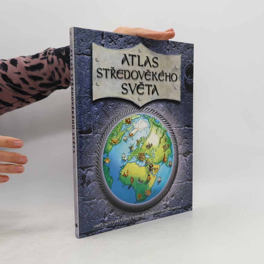 Simon Adams Atlas středověkého světa