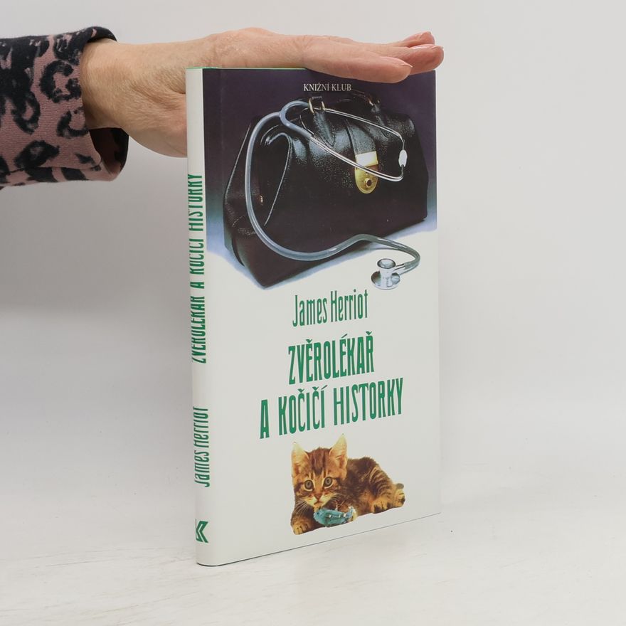 James Herriot Zvěrolékař a kočičí historky