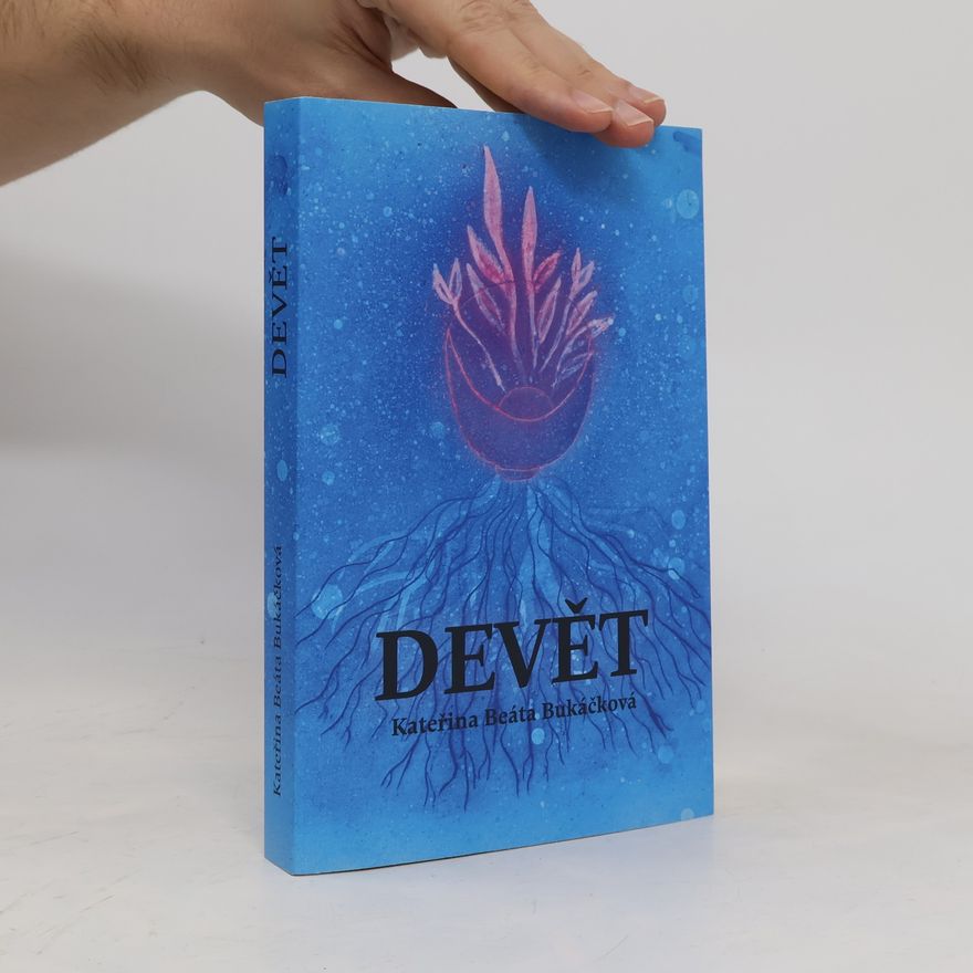 Kateřina Beáta Bukáčková Devět