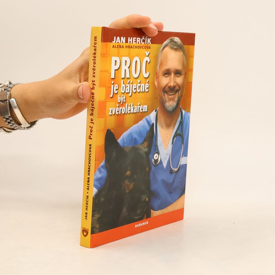Jan Herčík Proč je báječné být zvěrolékařem