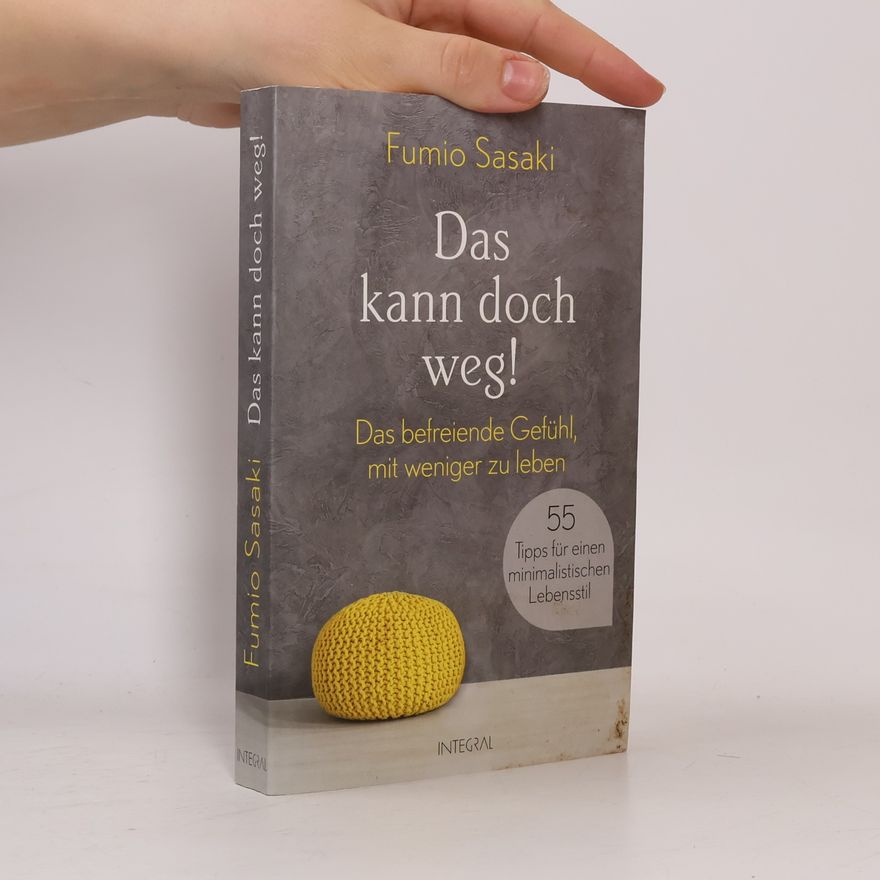 Fumio Sasaki Das kann doch weg!