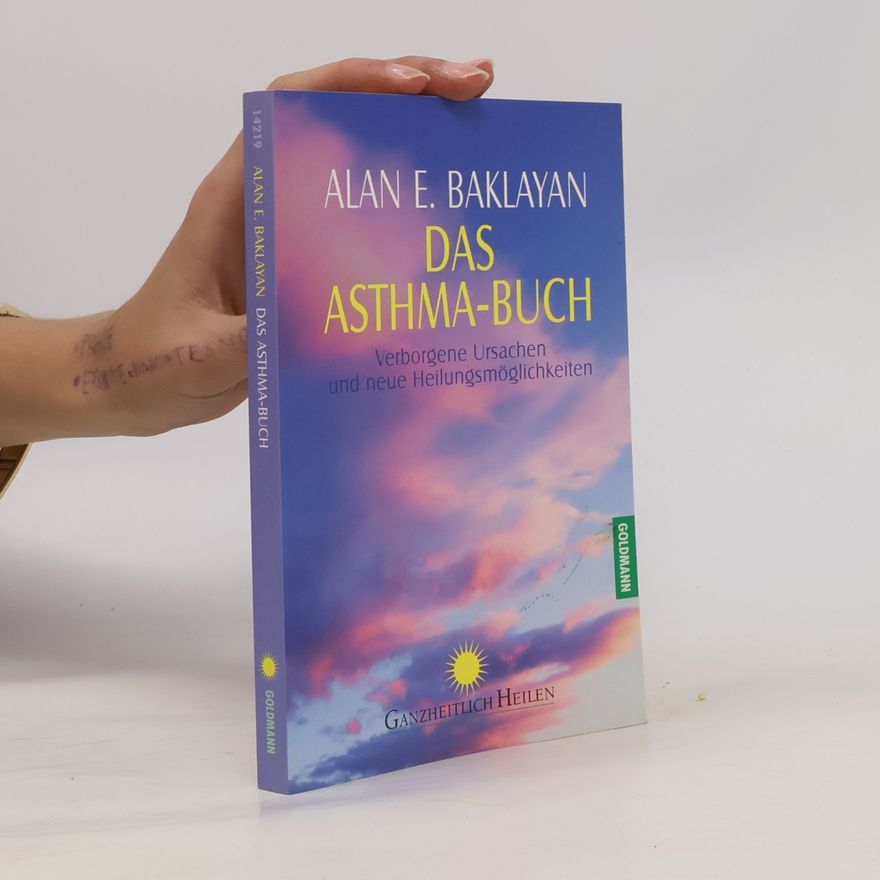 Alan E. Baklayan Das Asthma-Buch
