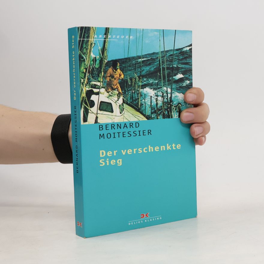 Bernard Moitessier Der verschenkte Sieg