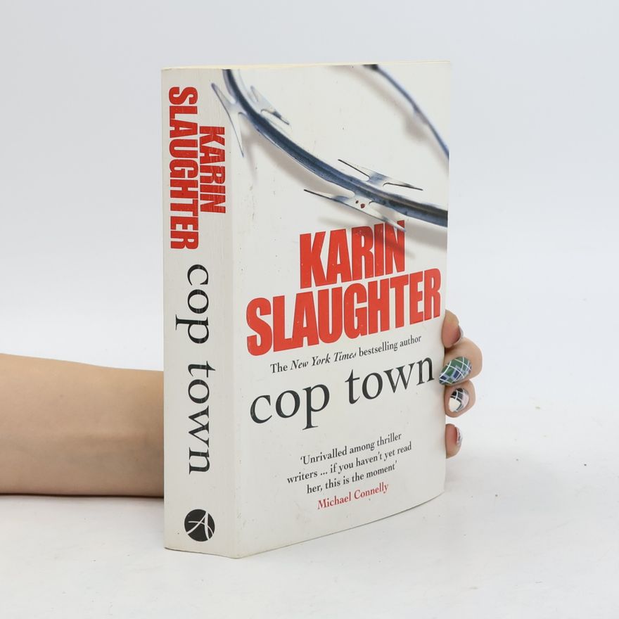 Karin Slaughter Cop Town