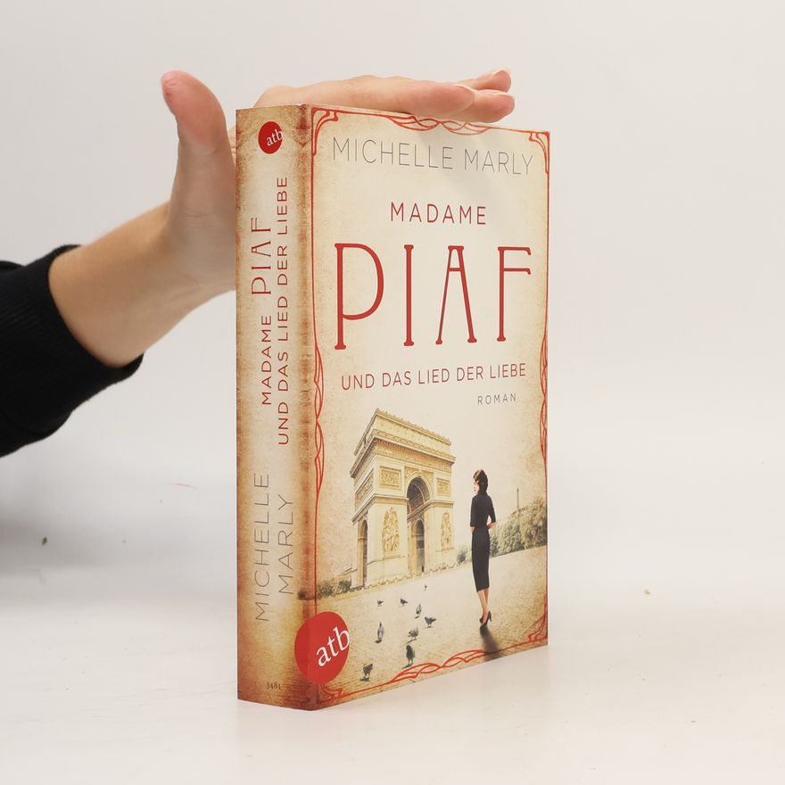 Micaela Jary Madame Piaf und das Lied der Liebe