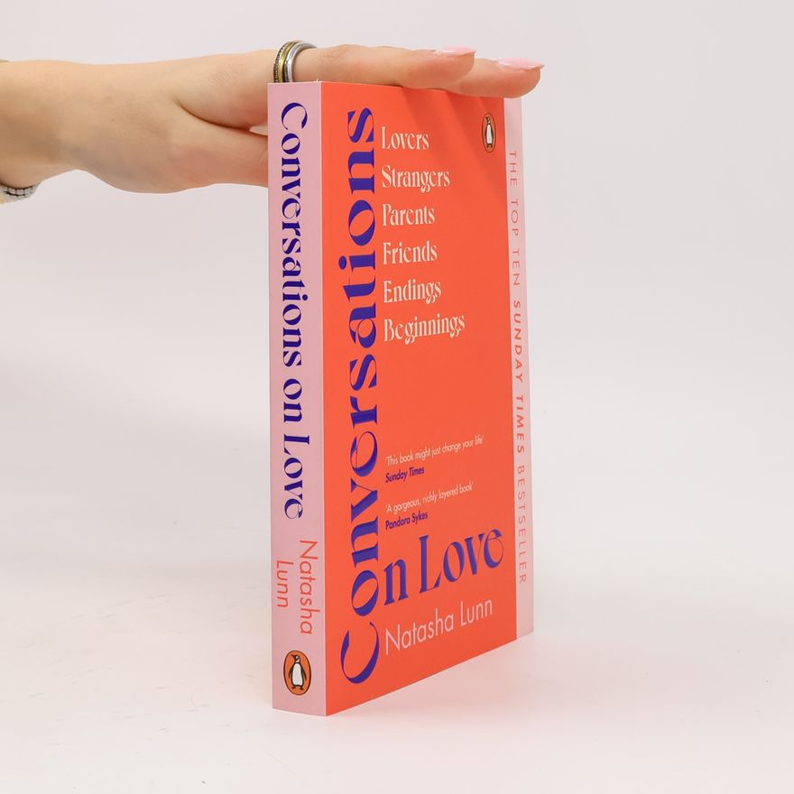 Natasha Lunn Conversations on Love