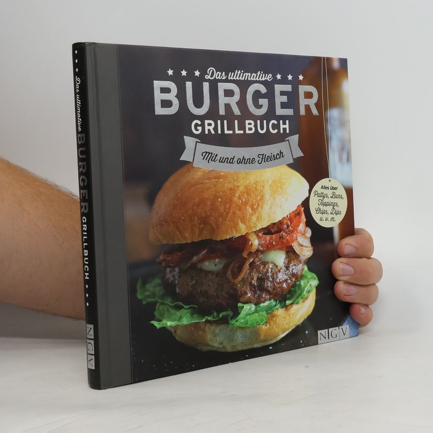 Sabine Durdel-Hoffmann Das ultimative Burger-Grillbuch