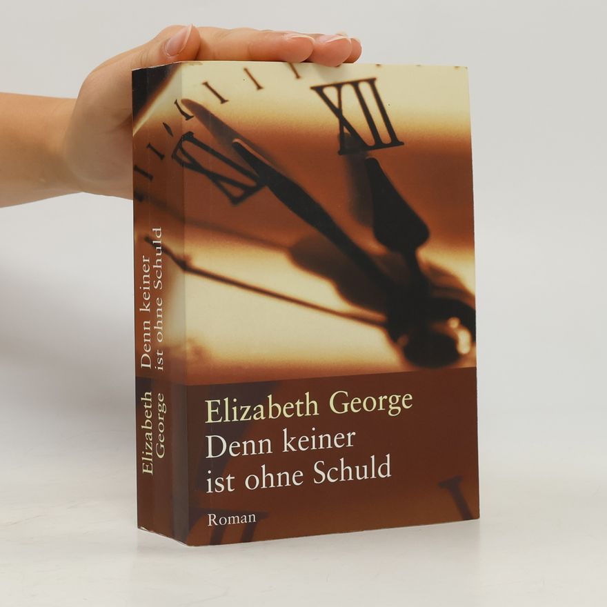 Elizabeth George Denn keiner ist ohne Schuld