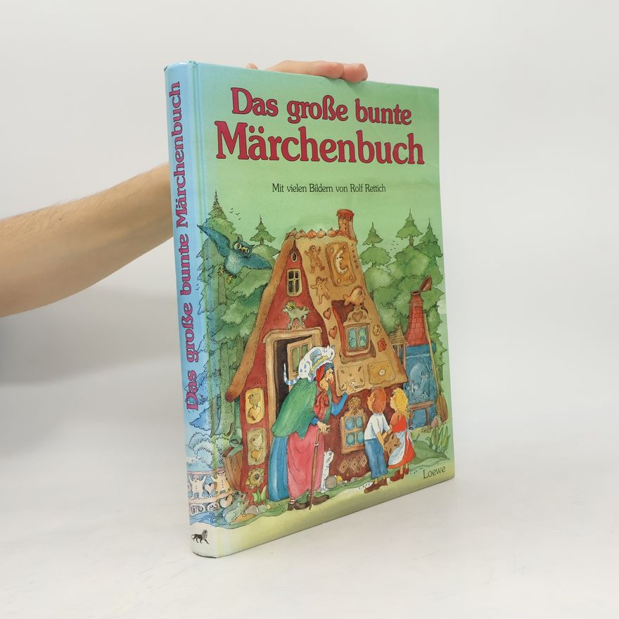 Autorenkollektiv Das große bunte Märchenbuch