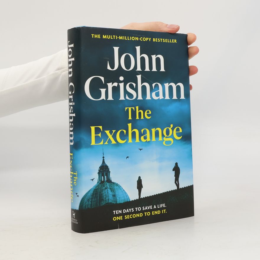 John Grisham The Exchange