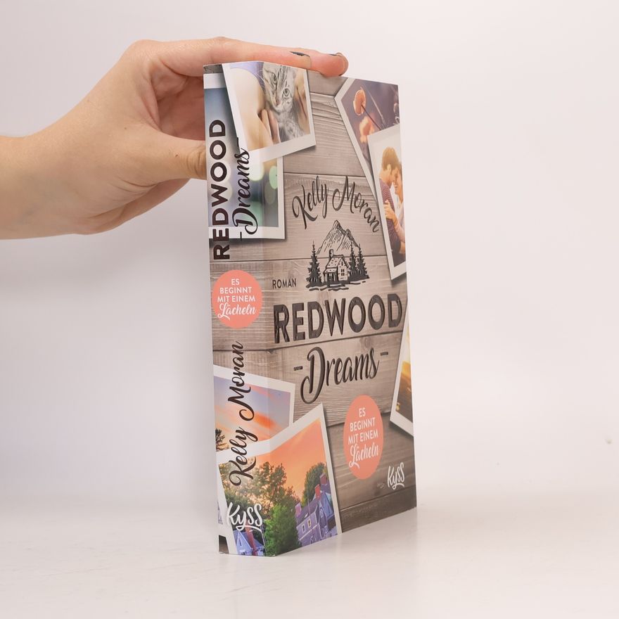 Kelly Moran Redwood Dreams - es beginnt mit einem Lächeln
