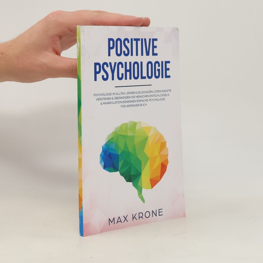 Max Krone Positive Psychologie