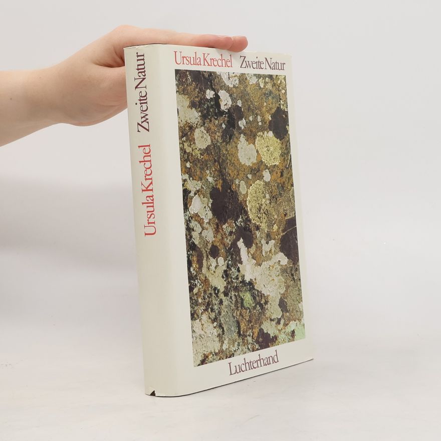 Ursula Krechel Zweite Natur