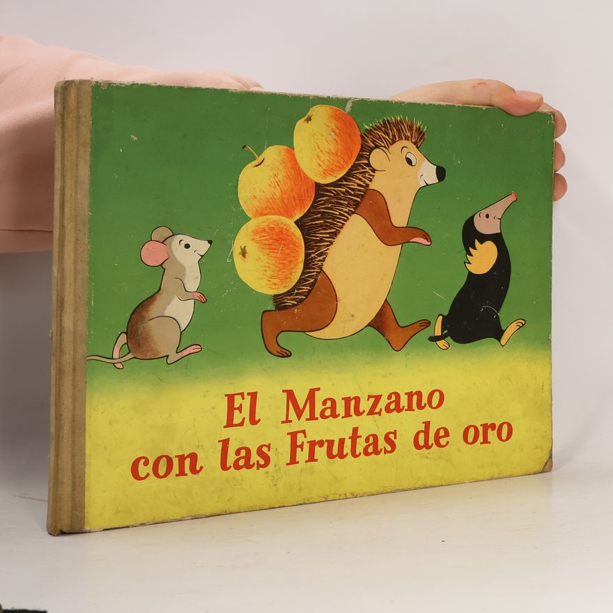 Emil Ludvík El Manzano con las Frutas de oro