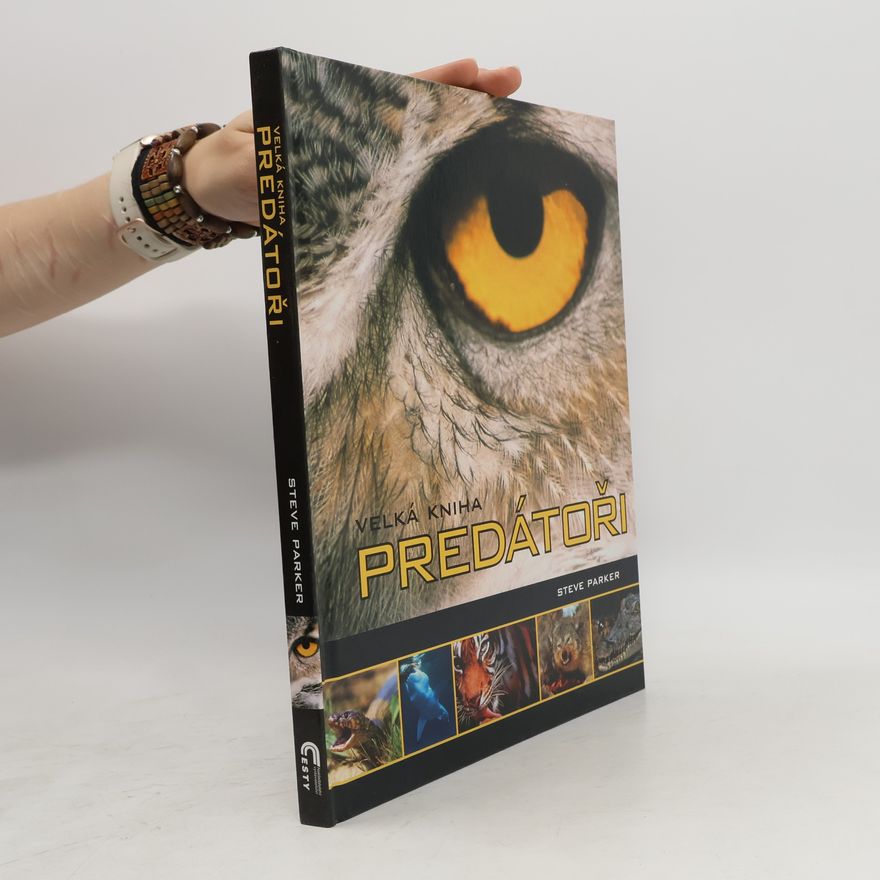 Steve Parker Velká kniha: Predátoři